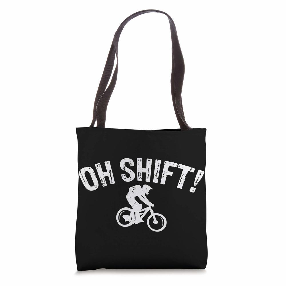 Bicycle Shirts Oh Shift Bike Tees Biker Men Kids Gifts Tote Bag -_-